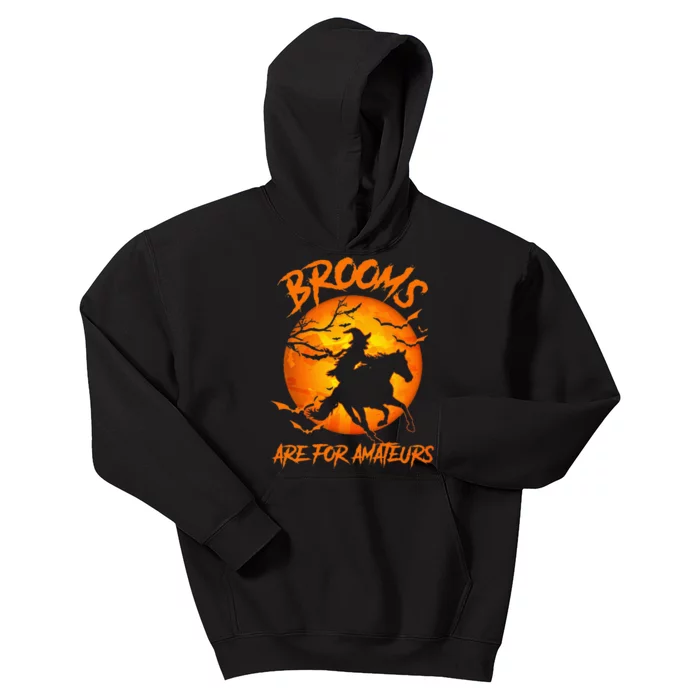 Brooms Are For Amateurs Witch Riding Horse Halloween Kids Hoodie