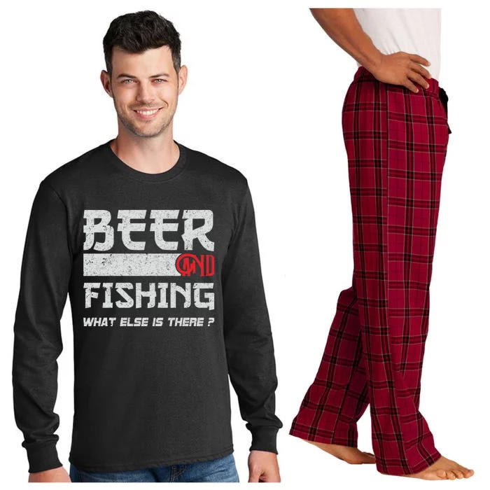 Beer And Fishing What Else Is There Funny Fishing Meme Long Sleeve Pajama Set