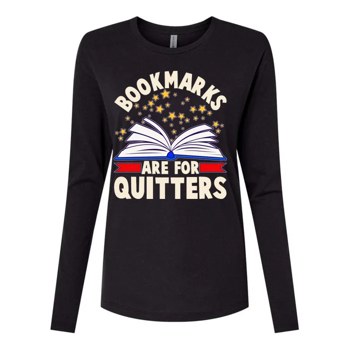 Bookmarks Are For Quitters Book Lover Reading Fan Womens Cotton Relaxed Long Sleeve T-Shirt