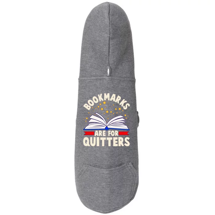 Bookmarks Are For Quitters Book Lover Reading Fan Doggie 3-End Fleece Hoodie