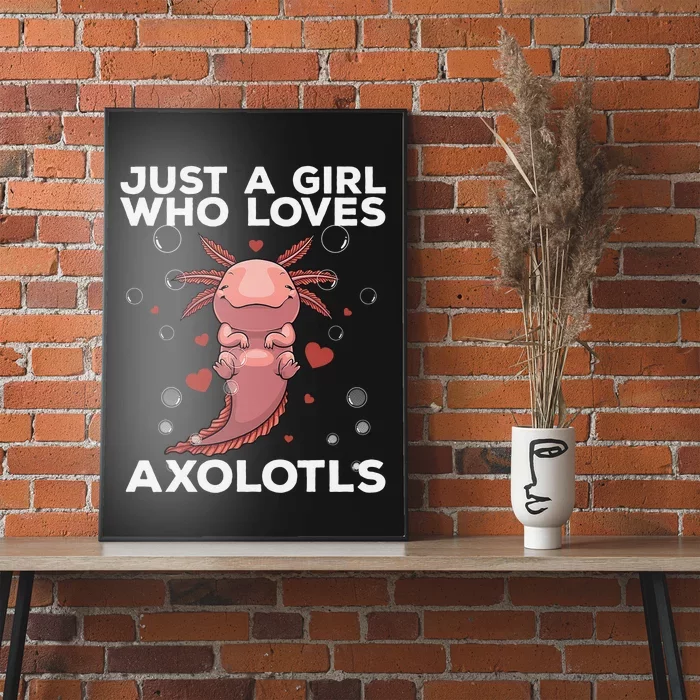 Best Axolotl For  Girls Salamander Kawaii Axolotl Lover Poster