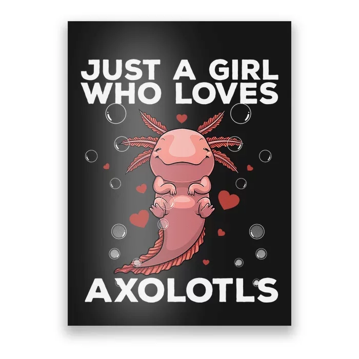 Best Axolotl For  Girls Salamander Kawaii Axolotl Lover Poster