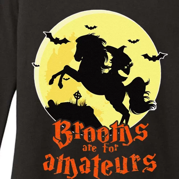 Brooms Are For Amateurs Riding Horse Halloween Gift Womens CVC Long Sleeve Shirt