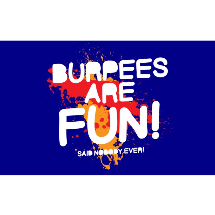 Burpees Are Fun Exercise Trainer Sarcastic Funny Graphic Great Gift Bumper Sticker