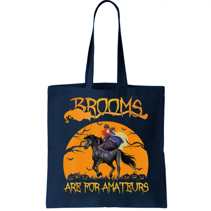 Brooms Are For Amateurs, Horse Riding Outfit Halloween Tote Bag