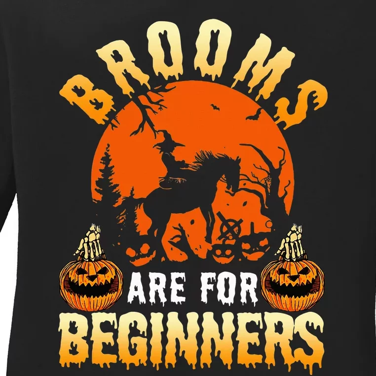 Brooms are for beginners Ladies Long Sleeve Shirt