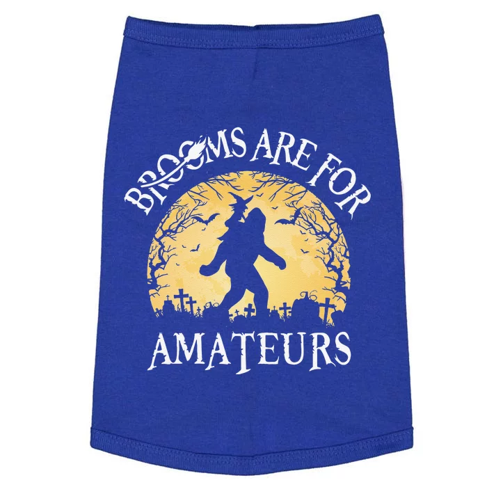 Brooms Are For Amateurs Witch Riding Bigfoot Funny Halloween Doggie Tank