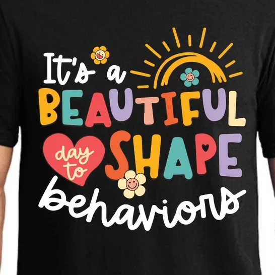 Behavior Analyst Funny Its A Beautiful Day To Shape Behaviors Pajama Set