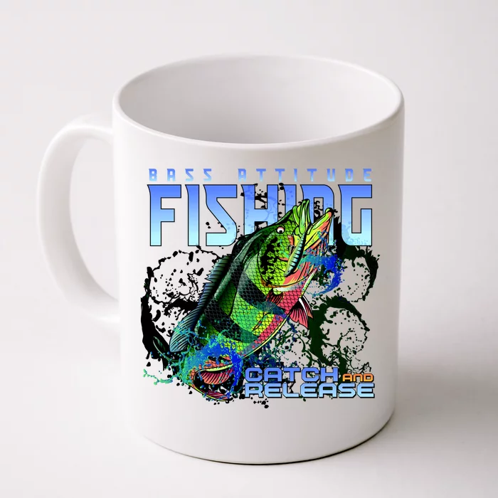 Bass Attitude Fishing Catch And Release Front & Back Coffee Mug