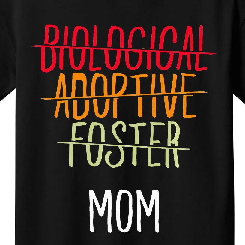 BIOLOGICAL ADOPTIVE FOSTER MOM T-SHIRT – Goods and Better