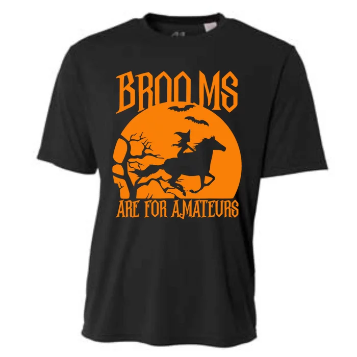 Brooms Are For Amateurs Funny Halloween Horse Lover Cooling Performance Crew T-Shirt