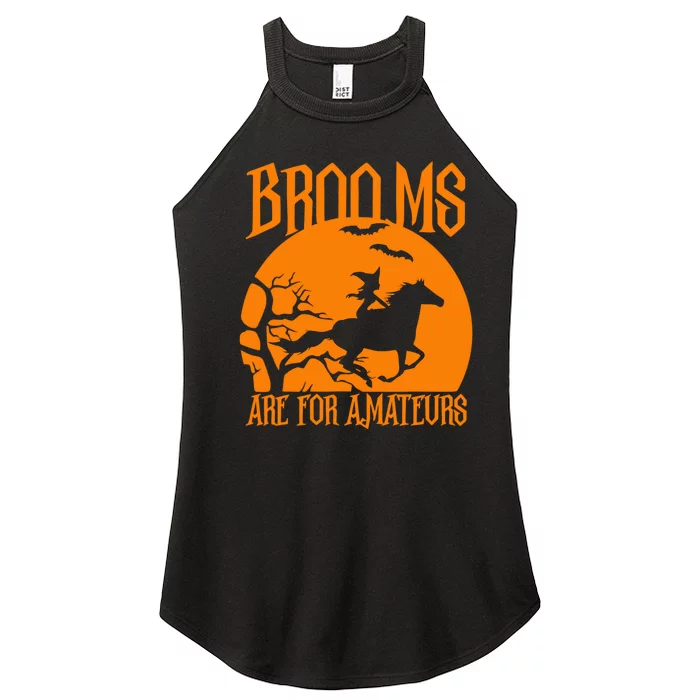 Brooms Are For Amateurs Funny Halloween Horse Lover Women’s Perfect Tri Rocker Tank