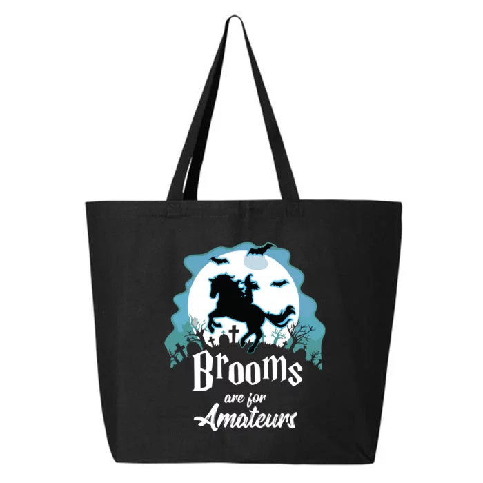 Brooms Are For Amateurs Halloween Horse Lovers 25L Jumbo Tote