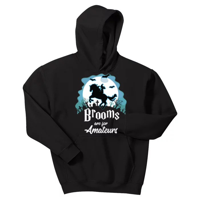 Brooms Are For Amateurs Halloween Horse Lovers Kids Hoodie