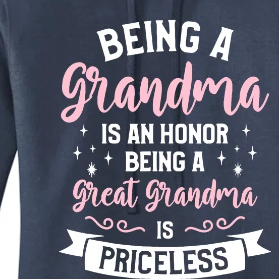 Being A Grandma Is An Honor Being A Great Grandma Women's Pullover Hoodie