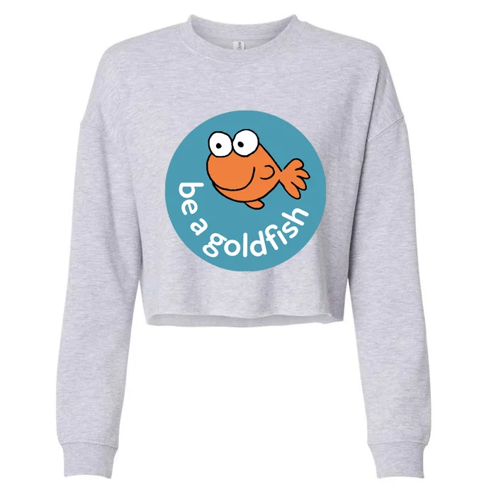 Be A Goldfish Cropped Pullover Crew