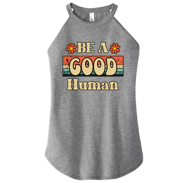 Be A Good Hu Retro Positive Thinking Gift Women’s Perfect Tri Rocker Tank