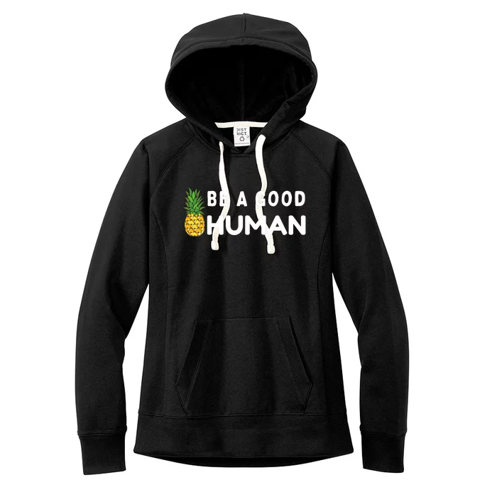 Be A Good Human Funny Down Syndrome Day Gift Women's Fleece Hoodie