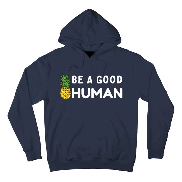 Be A Good Human Funny Down Syndrome Day Gift Tall Hoodie