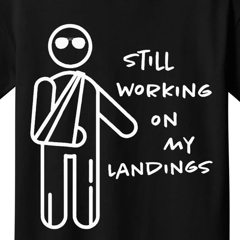 Broken Arm Get Well Working On Landings Kids T-Shirt