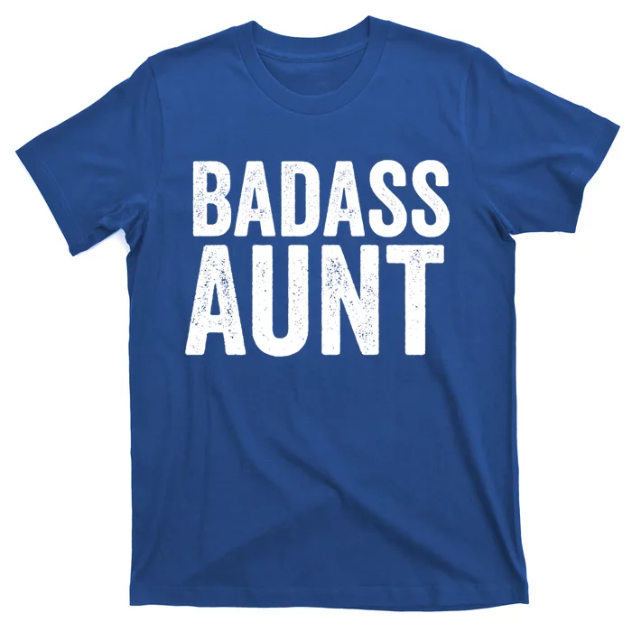 Badass Aunt Gift Funny New Aunt Idea New Niece Nephew Gift T-Shirt