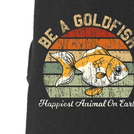 Be A Goldfish for a Soccer Motivational Quote Doggie 3-End Fleece Hoodie