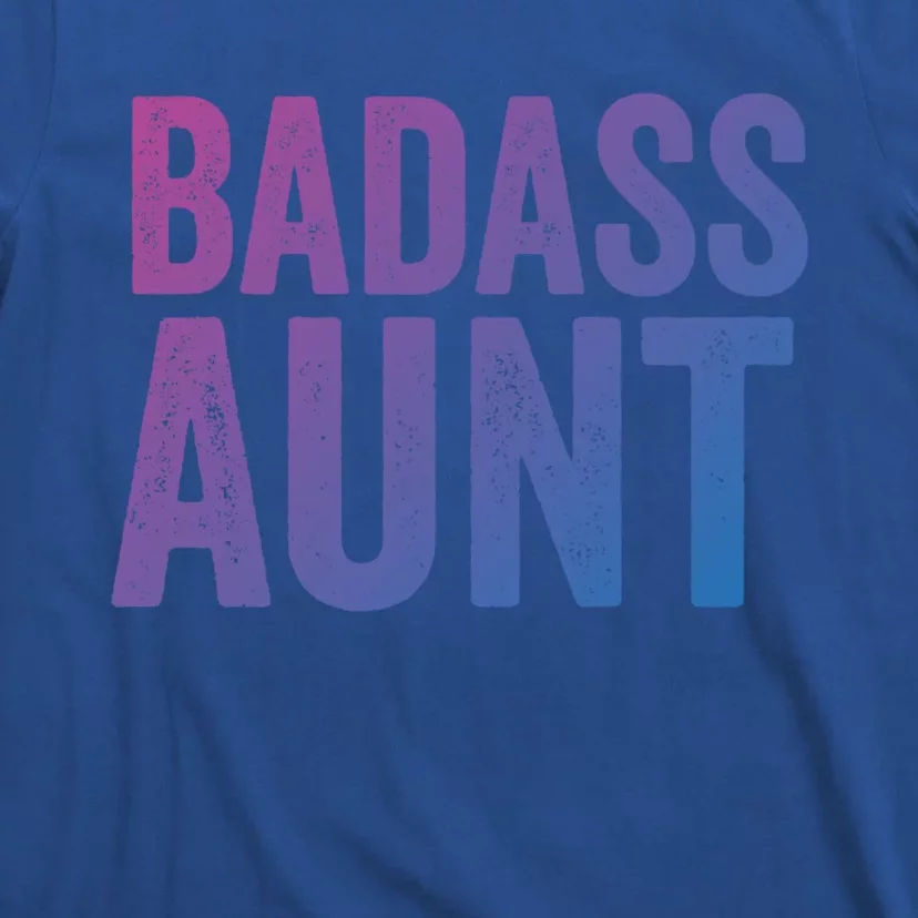 Badass Aunt Gift Funny New Aunt Idea New Niece Nephew Gift T-Shirt