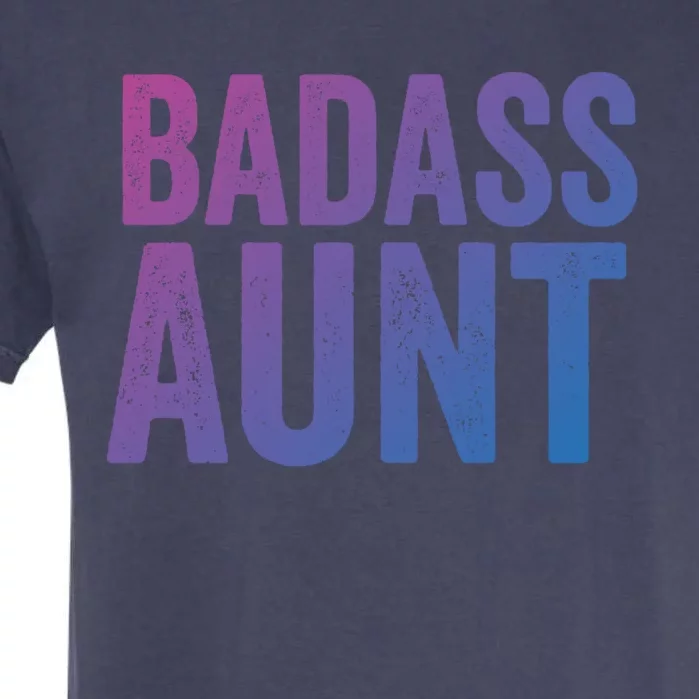 Badass Aunt Gift Funny New Aunt Idea New Niece Nephew Gift Garment-Dyed Heavyweight T-Shirt