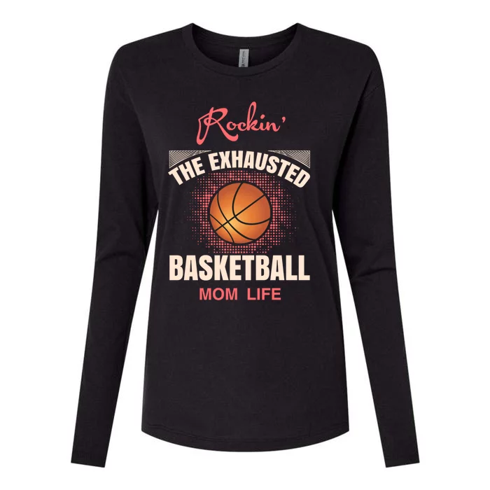 Basketball And Gift The Exhausted Basketball Mom Cool Gift Womens Cotton Relaxed Long Sleeve T-Shirt