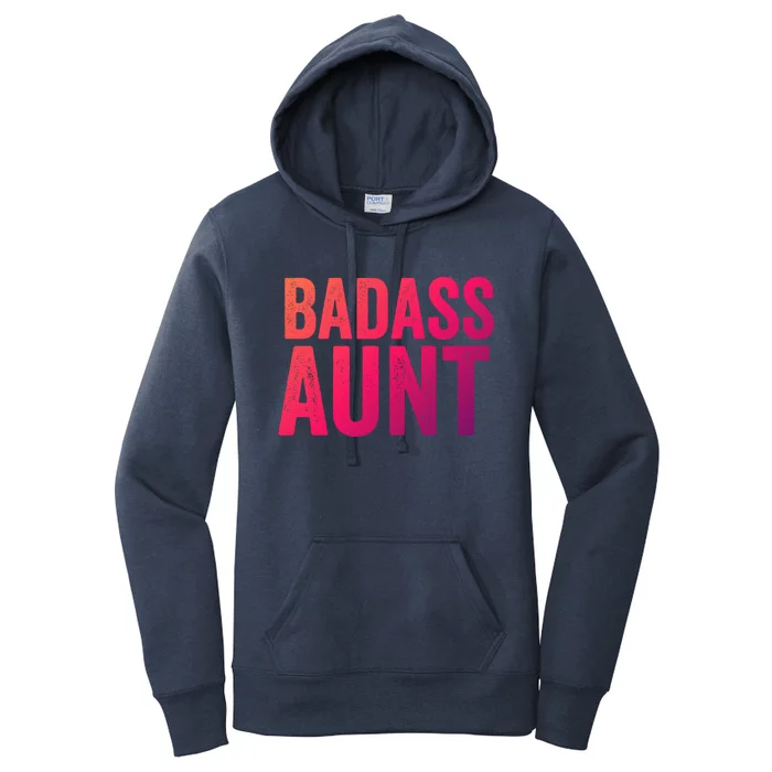 Badass Aunt Gift Funny New Aunt Idea New Niece Nephew Gift Women's Pullover Hoodie