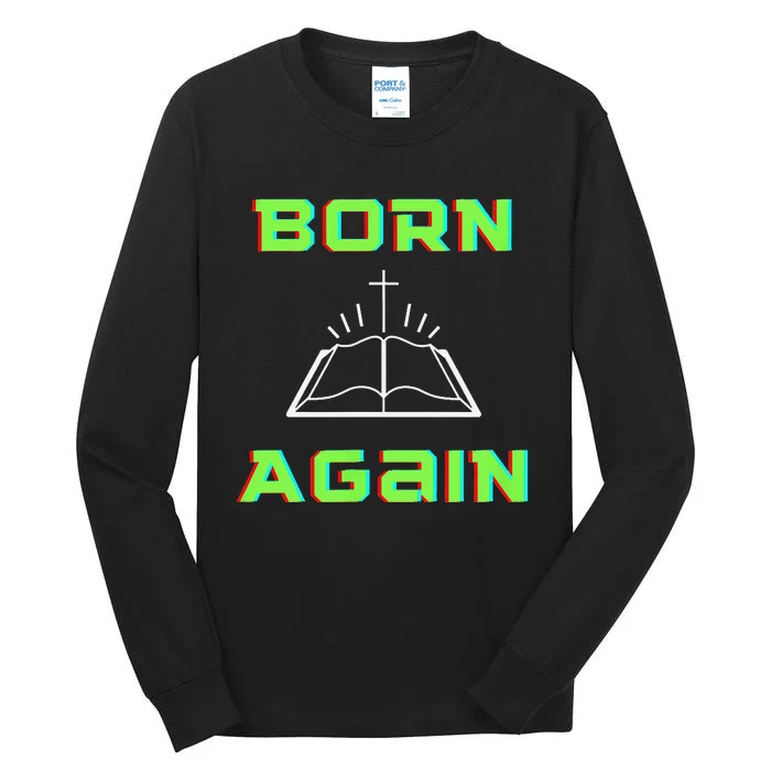 Born Again Gamer Saved Believe Forgiven Tall Long Sleeve T-Shirt