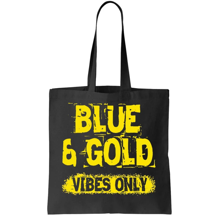 Blue And Gold Vibes Only School Tournament Team Cheerleaders Tote Bag