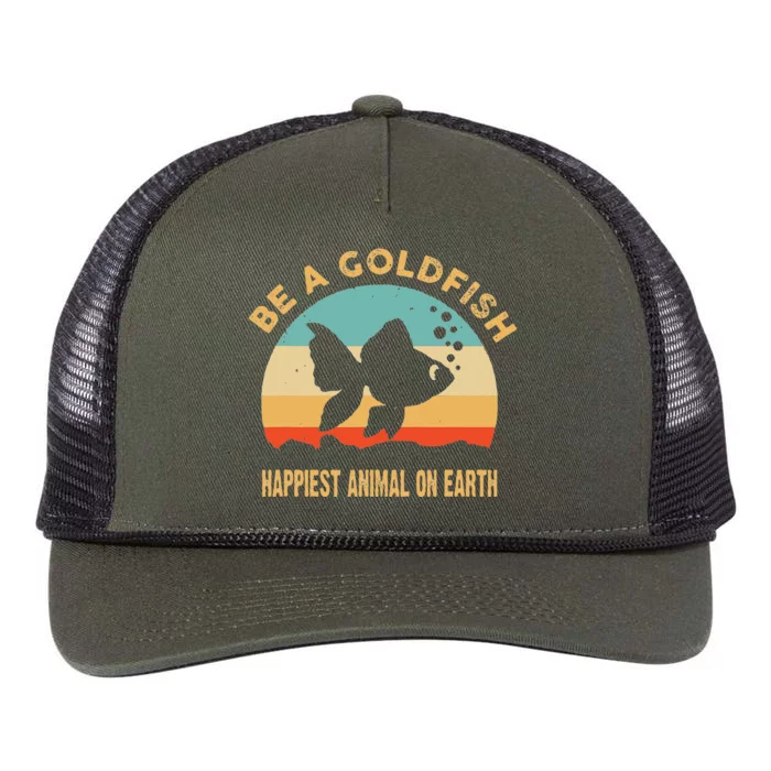 Be a goldfish happiest animal on earth Retro Rope Trucker Hat Cap