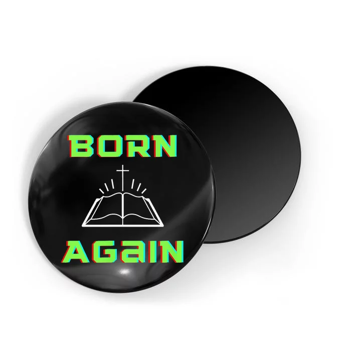 Born Again Gamer Saved Believe Forgiven Magnet