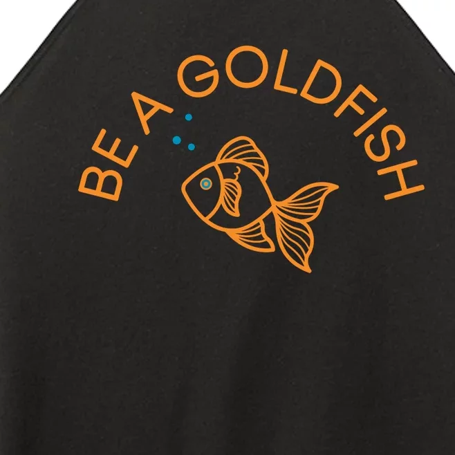 Be A Goldfish Women’s Perfect Tri Rocker Tank