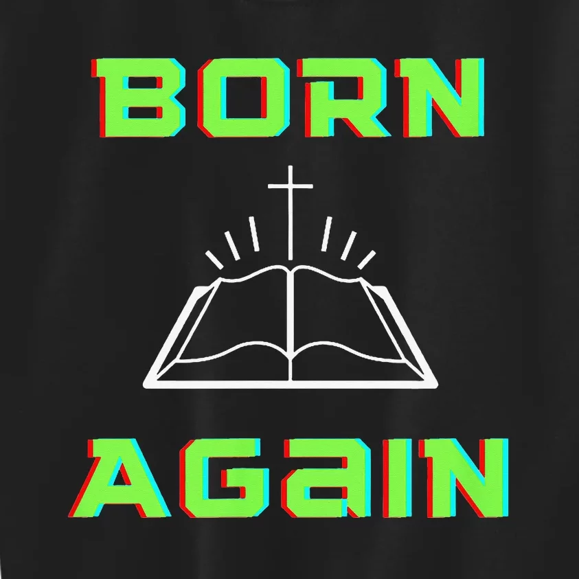 Born Again Gamer Saved Believe Forgiven Kids Sweatshirt