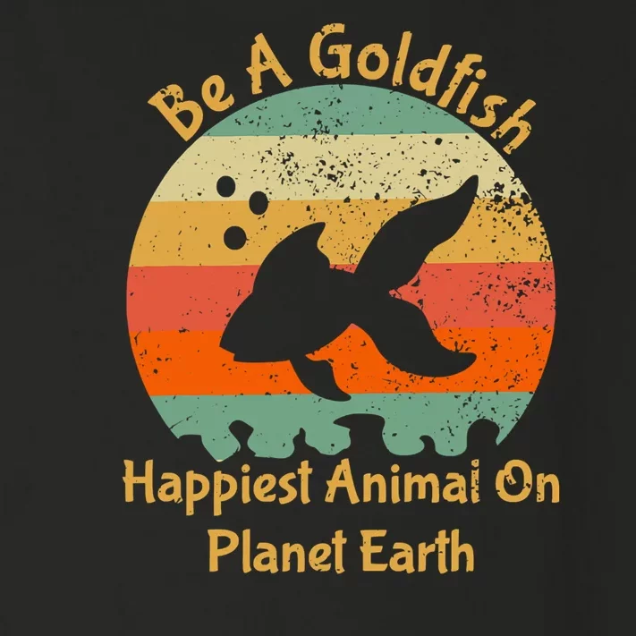 Be A Goldfish Happiest Animal On The Planet Pet Fish Toddler Long Sleeve Shirt