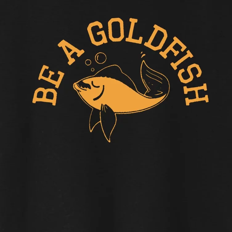 Be A Goldfish Golden Fish Women's Crop Top Tee