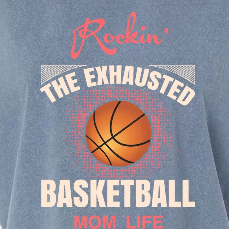 Basketball And Gift The Exhausted Basketball Mom Cute Gift Garment-Dyed Women's Muscle Tee