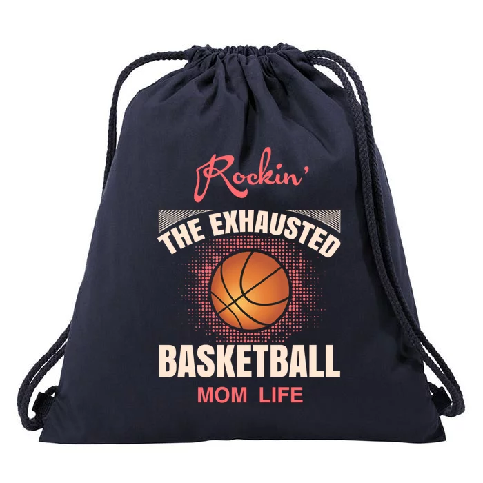 Basketball And Gift The Exhausted Basketball Mom Cute Gift Drawstring Bag