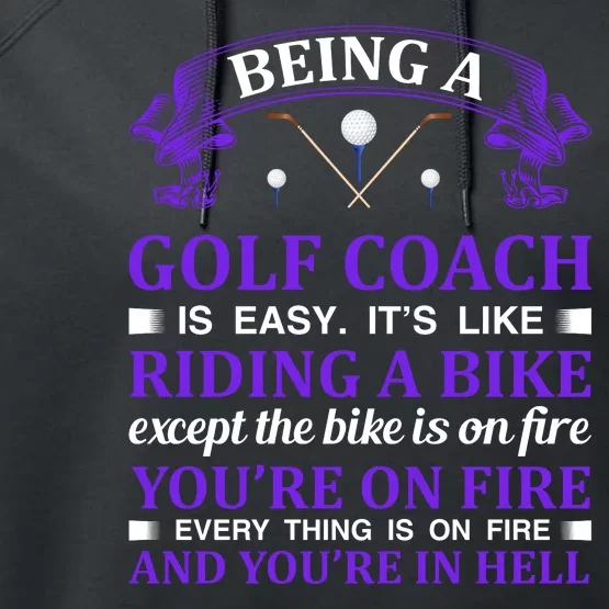 Being A Golf Coach Is Easy It's Like Riding A Bike Performance Fleece Hoodie