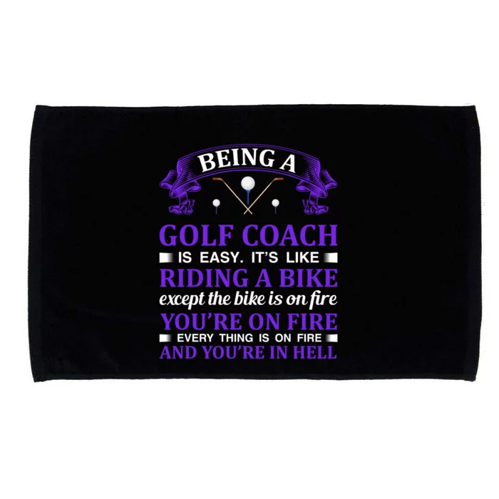 Being A Golf Coach Is Easy It's Like Riding A Bike Microfiber Hand Towel