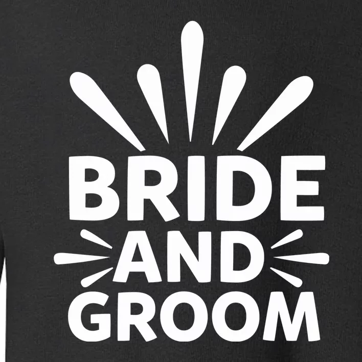 Bride And Groom Toddler Sweatshirt