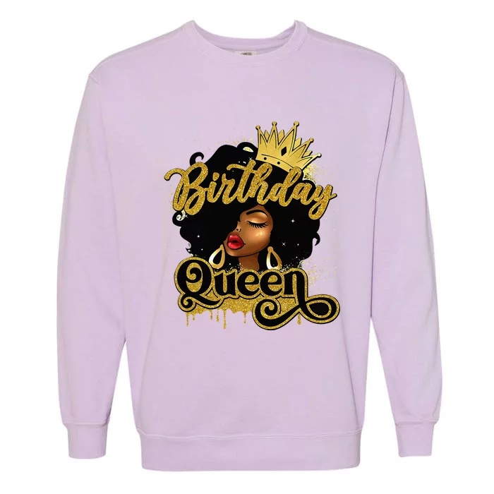 Birthday Afro Girl Melanin Queen African American Garment-Dyed Sweatshirt