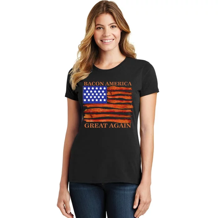 Bacon America Great Again Funny Women's T-Shirt