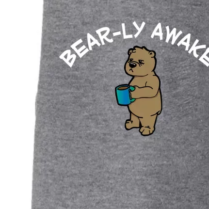 Beargiftly Awake Gift Barely Awake Bear Pun Meaningful Gift Doggie 3-End Fleece Hoodie