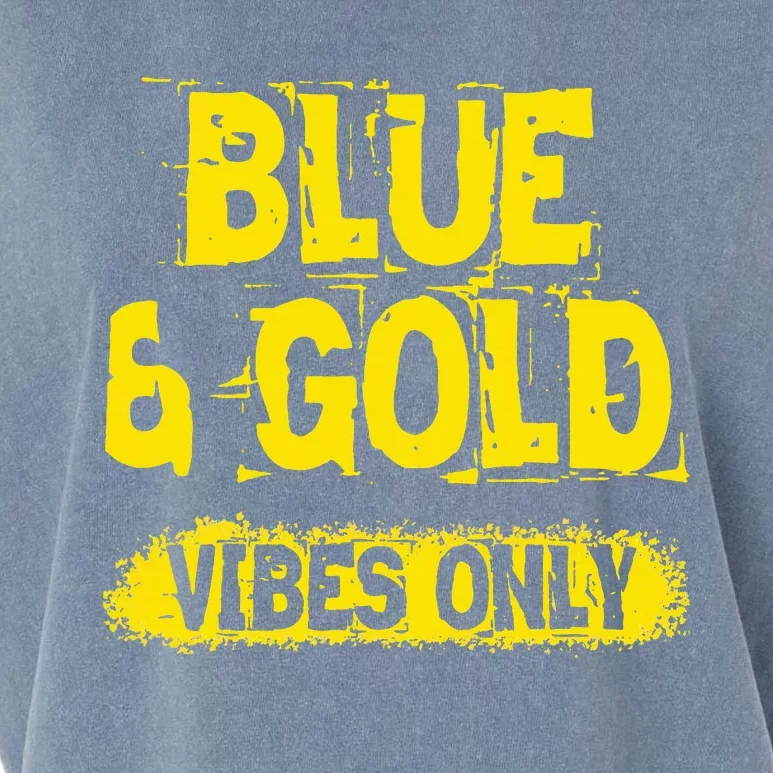 Blue And Gold Vibes Only School Tournament Team Cheerleaders Garment-Dyed Women's Muscle Tee