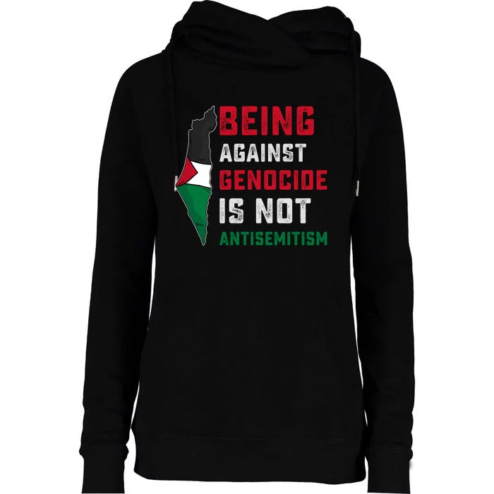 Being Against Genocide Is Not Antisemitism Support Palestine Womens Funnel Neck Pullover Hood