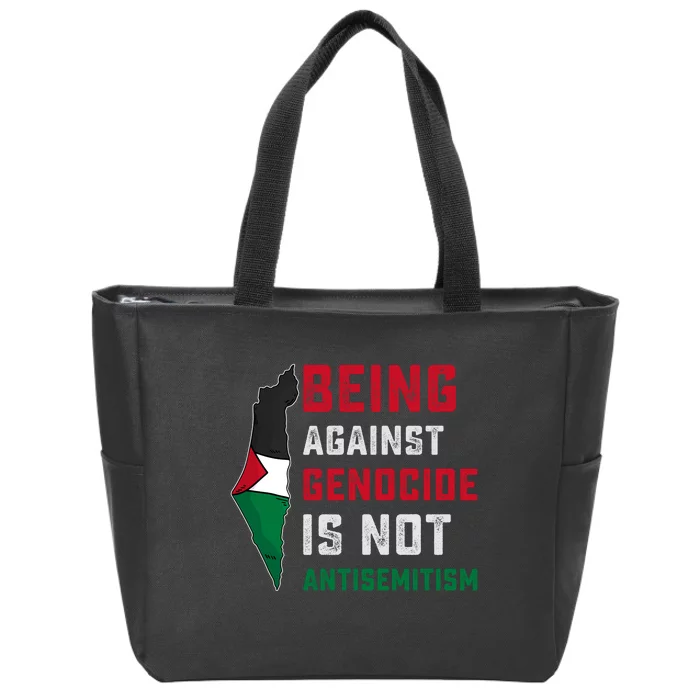 Being Against Genocide Is Not Antisemitism Support Palestine Zip Tote Bag