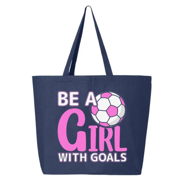 Be A Girl With Goals I Soccer 25L Jumbo Tote